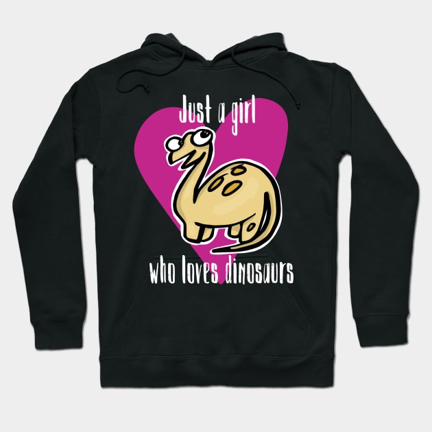 Just a Girl Who Loves Dinosaurs-Pink Heart Hoodie by wildjellybeans